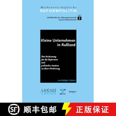 【3-4周达】Kleine Unternehmen in Russland: Ihre Bedeutung Fur Die Reformen Und Politische Ansatze Zu ... [9783828200920]