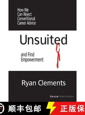 预订 Unsuited: How We Can Reject Conventional Career Advice and Find Empowerment [9789462096462]