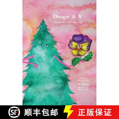 【3-4周达】精装 Dougie & V, The Story of a Flower and a Tree [9781088269312]
