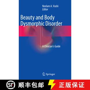 【3-4周达】Beauty and Body Dysmorphic Disorder : A Clinician's Guide [9783319361987]