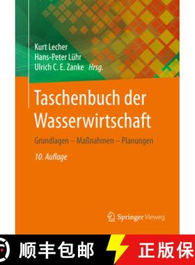 【3-4周达】Taschenbuch Der Wasserwirtschaft: Grundlagen - Maßnahmen - Planungen [9783658312879]