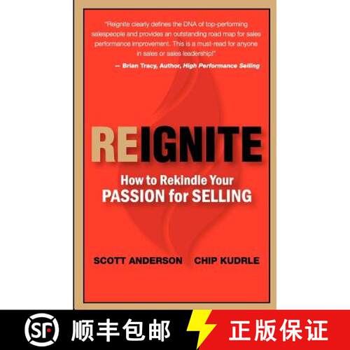 【3-4周达】Reignite - How to Rekindle Your Passion for Selling [9780615728346]