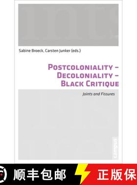 预订 Postcoloniality–Decoloniality–Black Critique – Joints and Fissures [9783593501925]