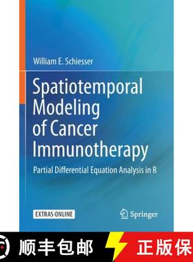 【3-4周达】Spatiotemporal Modeling of Cancer Immunotherapy : Partial Differential Equation Analysis in R [9783030176365]
