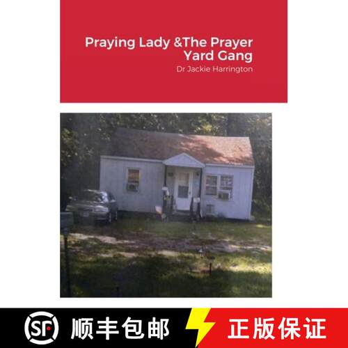 【3-4周达】精装 Praying Lady  & Her Praying Gang: Praying Yard Gang [9781387446155]