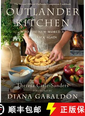 【3-4周达】Outlander Kitchen: To the New World and Back Again: The Second Official Outlander Companio... [9781984855152]