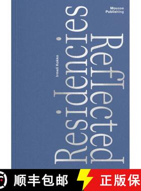 【3-4周达】Residencies Reflected [9788867496310]