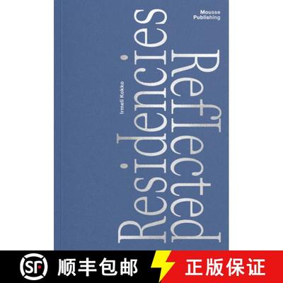 【3-4周达】Residencies Reflected [9788867496310]