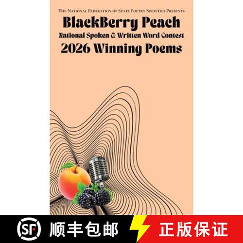 【3-4周达】2026 BlackBerry Peach Spoken & Written Word Contest Winning Poems [9798998539572]