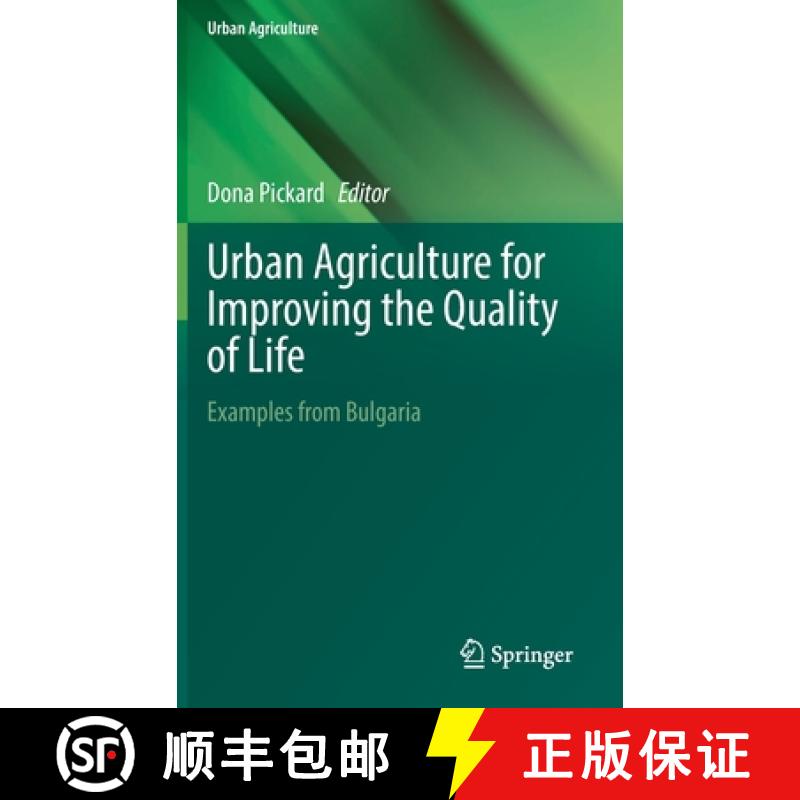 【3-4周达】Urban Agriculture as a Strategy for Improving the Quality of Life of Urban Commu [9783030947422]