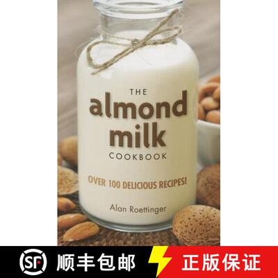 【3-4周达】The Almond Milk Cookbook [9781570673269]