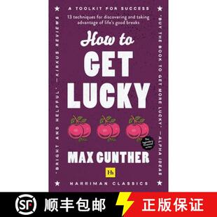 【3-4周达】How to Get Lucky (Harriman Classics): 13 Techniques for Discovering and Taking Advantage o... [9780857199539]