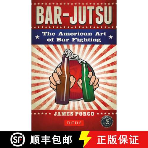 【3-4周达】Bar-Jutsu: The American Art of Bar Fighting [9780804843300]