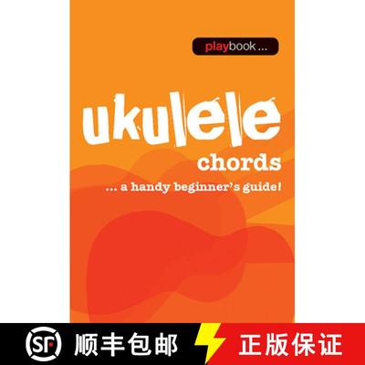 【3-4周达】Music Flipbook Ukulele Chords: Ukulele Chords - A Handy Beginner s Guide] [9781783054541]