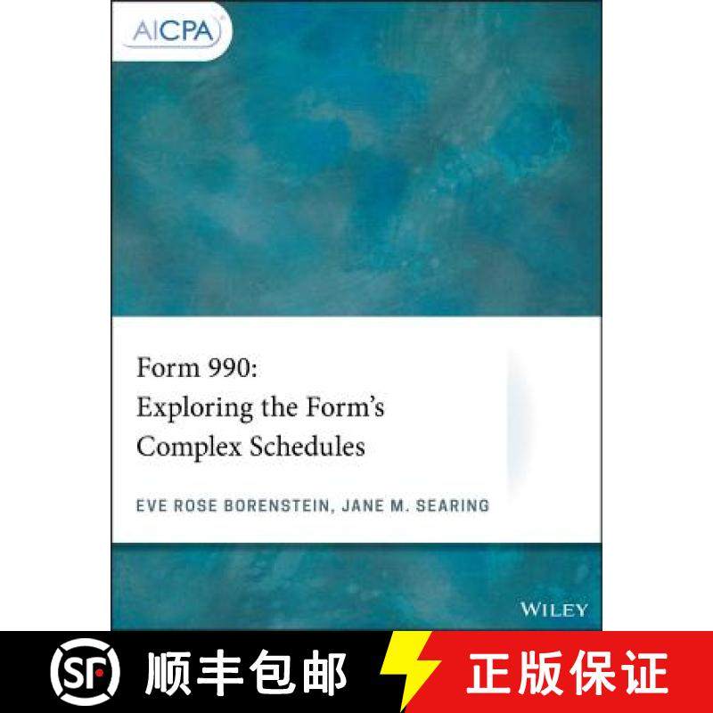 【3-4周达】Form 990: Exploring The FormS Complex Schedules [Wiley经管] [9781119514503]