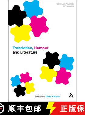 【3-4周达】Translation, Humour and Literature: Translation and Humour Volume 1 - Translation and Humour [9781441158239]