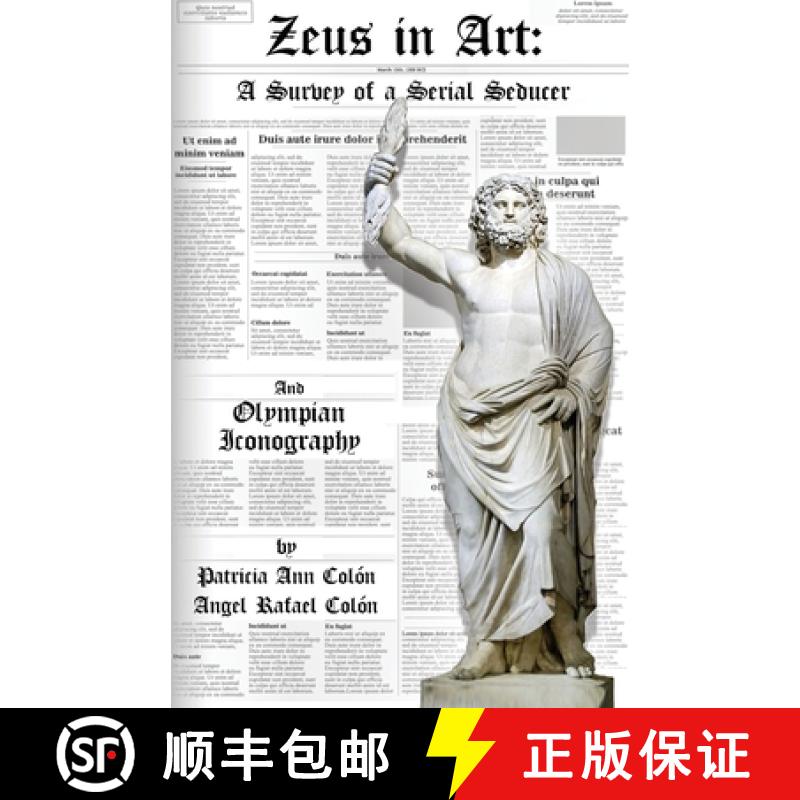 【2-3周达】Zeus in Art: A Survey of a Serial Seducer [9781649701930]