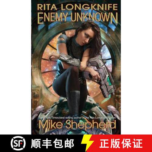 【3-4周达】Rita Longknife: Enemy Unknown: Book 1 of the Iteeche War [9781642110067]