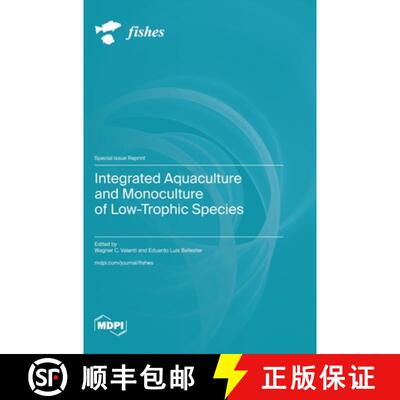 【3-4周达】精装 Integrated Aquaculture and Monoculture of Low-Trophic Species [9783725825851]
