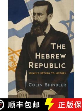 预订 The Hebrew Republic : Israel's Return to History [9781442265967]