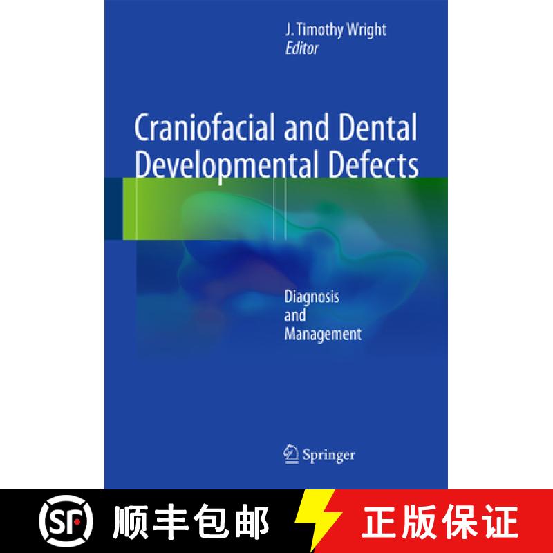 【3-4周达】Craniofacial and Dental Developmental Defects: Diagnosis and Management [9783319130569]