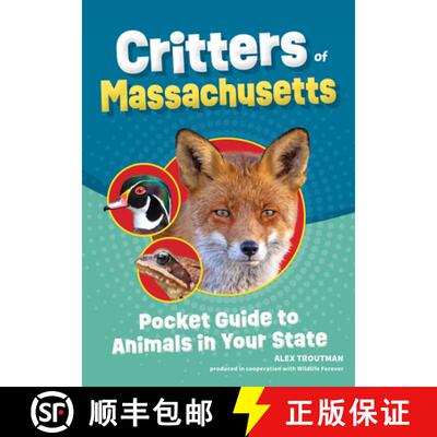 【3-4周达】Critters of Massachusetts : Pocket Guide to Animals in Your State [9781647554156]