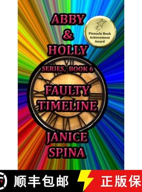 【3-4周达】Abby & Holly Series, Book 6: Faulty Timeline [9781732528871]