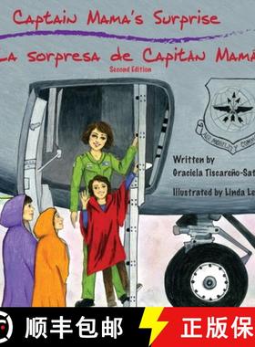 【3-4周达】Captain Mama's Surprise / La Sorpresa de Capitán Mamá: 2nd in an award-winning, bilingua... [9798985686234]