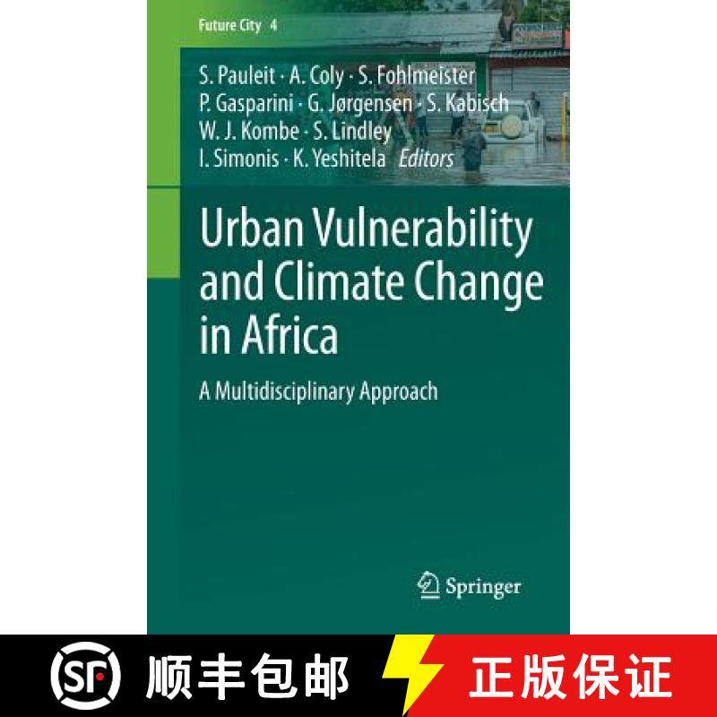 【3-4周达】Urban Vulnerability and Climate Change in Africa : A Multidisciplinary Approach [9783319039817]