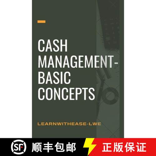 【3-4周达】Cash management- basic concepts: learn the cash management basis [9798736440733]