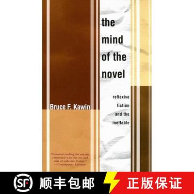 【4周达】The Mind of the Novel: Reflexive Fiction and the Ineffable [9781564784629]