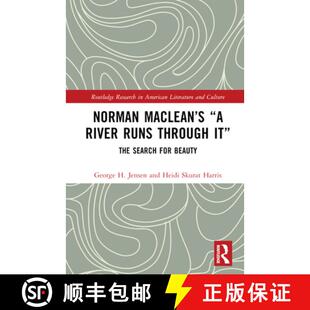 【3-4周达】Norman Maclean's A River Runs through It: The Search for Beauty [9781032663715]