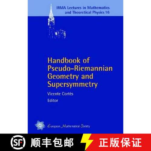 预订 精装 Handbook of Pseudo-Riemannian Geometry and Supersymmetry (IRMA Lectures in Mathematics & Th... [9783037190791]