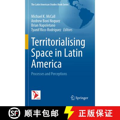 【3-4周达】Territorialising Space in Latin America : Processes and Perceptions [9783030822248]
