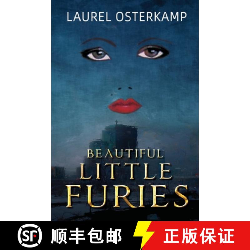 【2-3周达】Beautiful Little Furies: Compelling Women's Psychological Fiction [9781685133399]