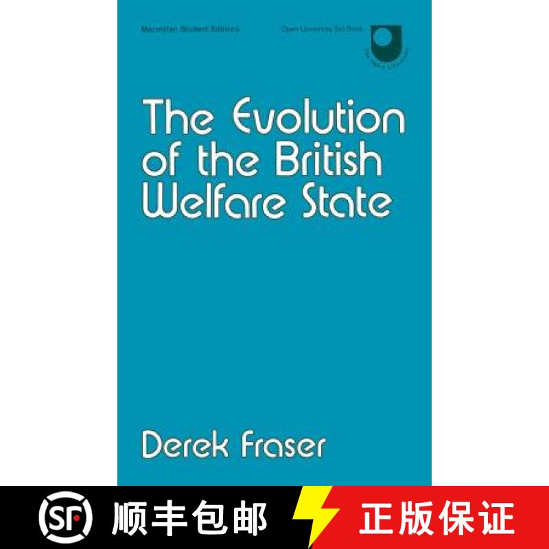 【3-4周达】The Evolution of the British Welfare State : A History of Social Policy since the Industri... [9780333111895]