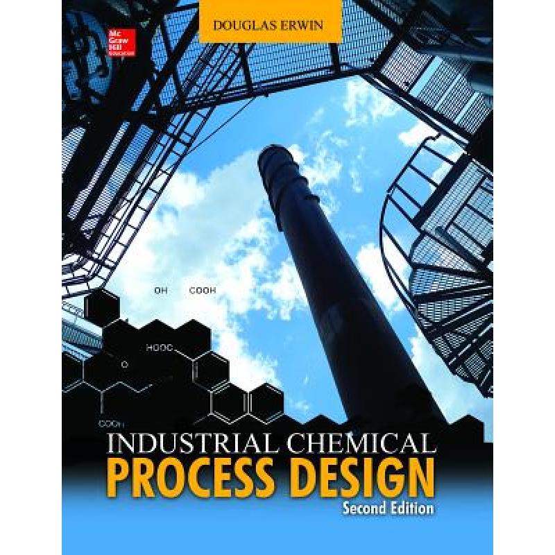 【4周达】Industrial Chemical Process Design[9780071819800]