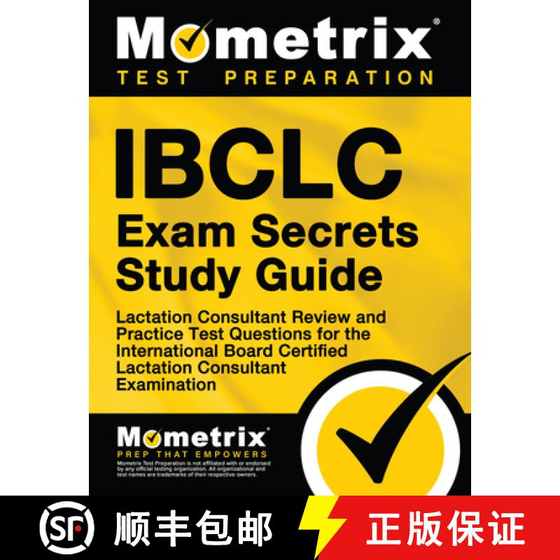 【3-4周达】IBCLC Exam Secrets Study Guide: Lactation Consultant Review and Practice Test Questions fo... [9781516709694]