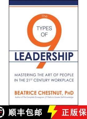 【3-4周达】The 9 Types of Leadership: Mastering the Art of People in the 21st Century Workplace [9781682616383]