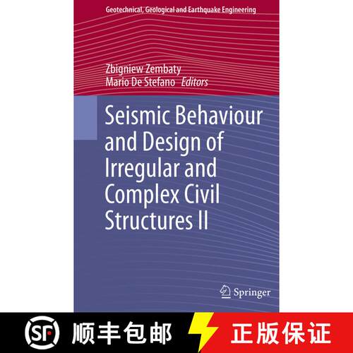 【3-4周达】Seismic Behaviour and Design of Irregular and Complex Civil Structures II (Softcover repri... [9783319364469]