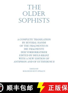 【3-4周达】Older Sophists: - The Older Sophists With a New Edition of Antiphon and of Euthydemus [9780872205567]