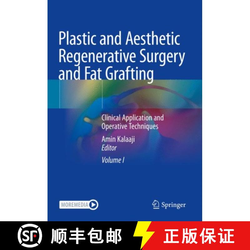 【3-4周达】Plastic and Aesthetic Regenerative Surgery and Fat Grafting: Clinical Application and Oper... [9783030774578]