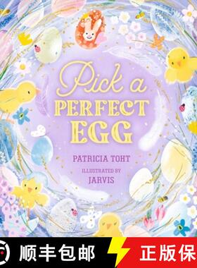 【3-4周达】Pick a Perfect Egg: A joyful read-aloud adventure, perfect for springtime [9781529502237]
