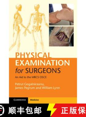 【3-4周达】Physical Examination for Surgeons: An Aid to the MRCS OSCE [9781107625549]