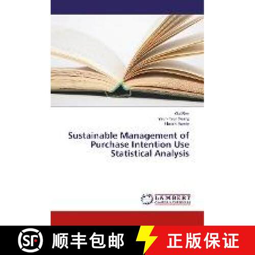 预订 Sustainable Management of Purchase Intention Use Statistical Analysis [9783659872792]