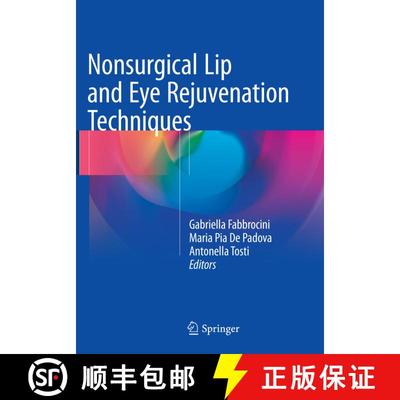 【3-4周达】Nonsurgical Lip and Eye Rejuvenation Techniques (Softcover reprint of the original 1st ed.... [9783319794631]