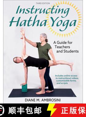 【3-4周达】Instructing Hatha Yoga – A Guide for Teachers and Students [9781718241152]