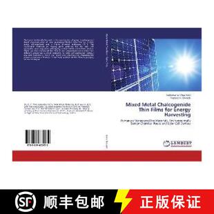 预订 Mixed Metal Chalcogenide Thin Films for Energy Harvesting [9783659672972]