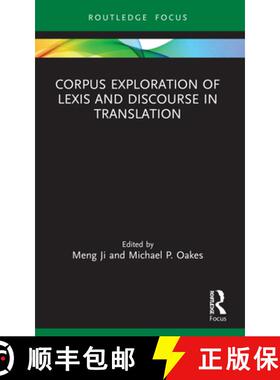 【3-4周达】Corpus Exploration of Lexis and Discourse in Translation [9780367609627]
