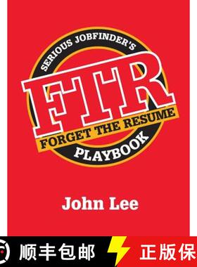 【3-4周达】Forget the Resume: The Serious Job Finder's Playbook [9780988473829]